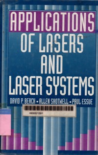 Applications of lasers and laser systems