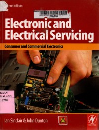 Electronic and electrical servicing: consumer and commercial electronics 2nd edition