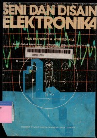 Seni dan disain elektronika volume 1