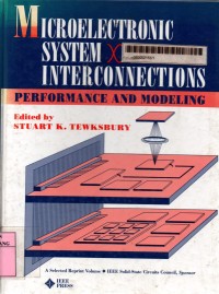 Microelectronic system interconnections: performace and modelling
