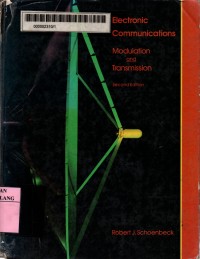 Electronic communications: modulation and transmission 2nd edition