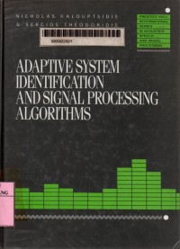 Adaptive system identification and signal processing algorithms