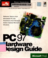PC 97 hardware design guide: referensi untuk mendesain pc dan peripheral untuk keluarga sistem operasi microsoft windows