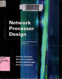 Network processor design: issues and practices volume 1