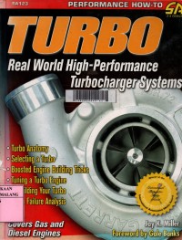 Turbo real world high-performance turbocharger systems