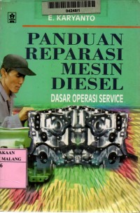 Panduan reparasi mesin diesel: dasar operasi service