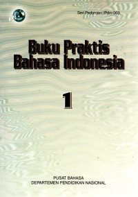 Buku praktis bahasa Indonesia 1