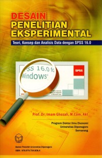 Desain penelitian eksperimental: teori, konsep, dan analisis data dengan SPSS 16.0