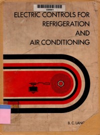 Electric controls for refrigeration and air conditioning