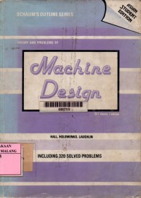 Schaum's outline of theory and problems of machine design SI (metric) edition