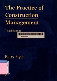 The practice of construction management 3rd edition
