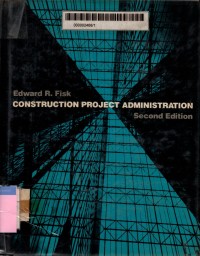 Construction project administration 2nd edition