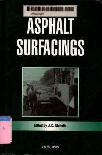 Asphalt surfacings: a guide to asphalt surfacings and treatments used for the surface course of road pavements