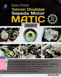 Buku pintar teknisi otodidak sepeda motor matic edisi 1