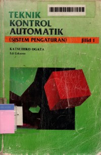 Teknik kontrol automatik (sistem pengaturan) jilid 1
