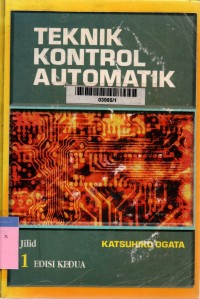 Teknik kontrol automatik jilid 1 edisi 2