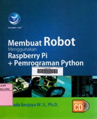 Image of Membuat robot menggunakan raspberry Pi + pemrograman python edisi 1