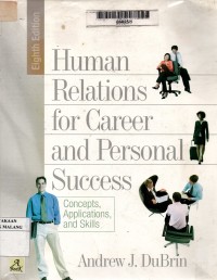 Human relations for carees and personal success: concepts, applications, and skills 8th edition
