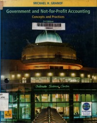 Government and not-for-profit accounting: concepts and practices 2nd edition