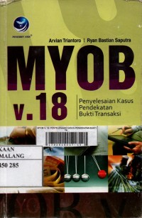 MYOB V. 18: penyelesaian kasus pendekatan bukti transaksi