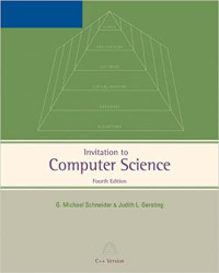 Invitation to computer science: C++ version fourth edition