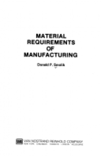 MATERIAL REQUIREMENTS OF MANUFACTURING