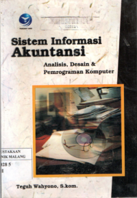 Sistem informasi akuntansi : analisis, desain dan pemrograman komputer