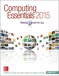 Computing essentials 2015: making it work for you complete 2015