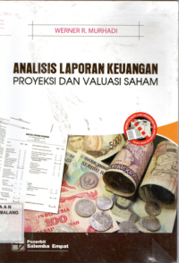 Image of Analisis laporan keuangan : proyeksi dan valuasi saham